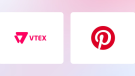 Social Commerce una tendencia en ascenso: Pinterest y VTEX se asocian