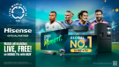 LA TOTALIDAD DE LA FIFA MUNDIAL DE CLUBES 2025TM SE TRANSMITE GRATIS EN LAS PANTALLAS HISENSE 