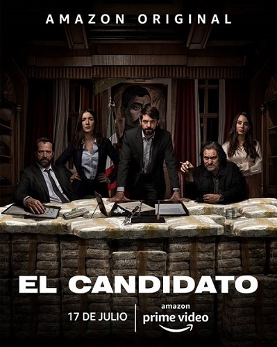 Amazon Prime Video lanza su más reciente producción original: El Candidato