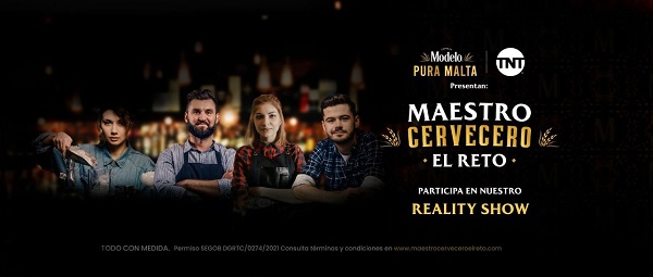 TNT y Modelo Pura Malta presentan el realityshow  “Maestro Cervecero: El Reto”