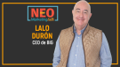 Neo Marketing Talk - Lalo Duron - BIG