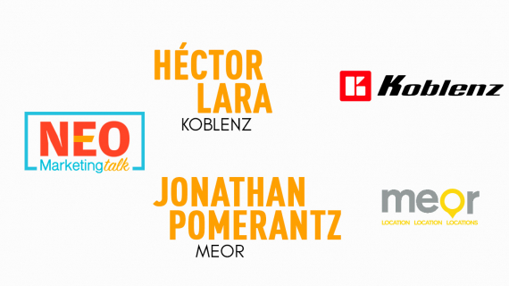 Héctor Lara y Jonathan Pomerantz en NEO Marketing Talk