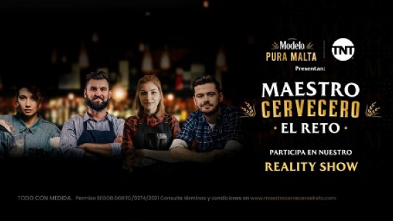 TNT y Modelo Pura Malta presentan el reality  show  “Maestro Cervecero: El Reto” 