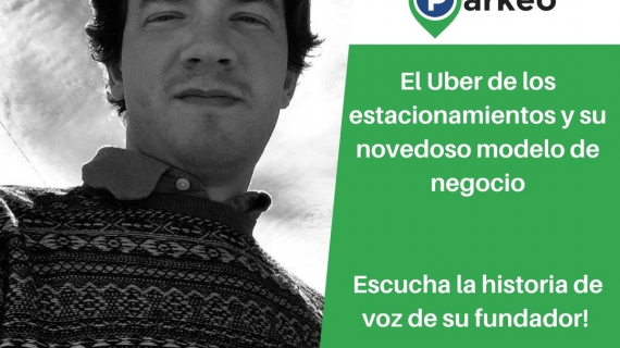 PARKEO: El Uber de los estacionamientos - Conoce la historia de Carlos Díaz