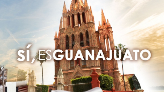 “Sí, es Guanajuato”, campaña que mostrará algunos atractivos del estado