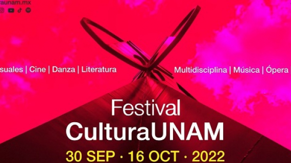Regresa el Festival Cultura UNAM, primera edición
