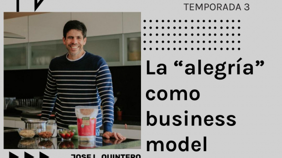 CUSI WORLD: La "alegría" como Business Model.- Conoce a José Luis Quintero