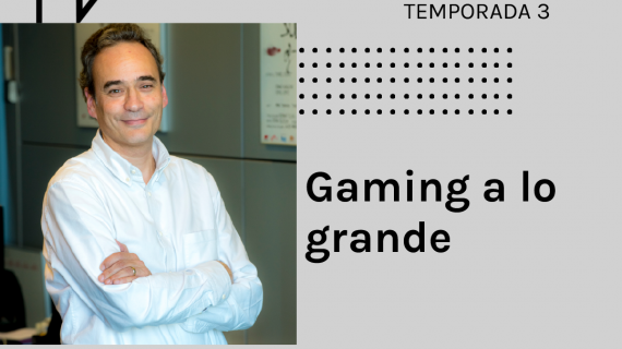 LVP: Gaming a lo Grande - Conoce a Jordi Soler