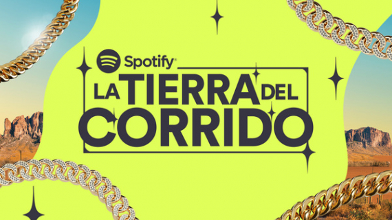 Spotify celebra el corrido Mexicano con su nueva campaña "La Tierra del Corrido"