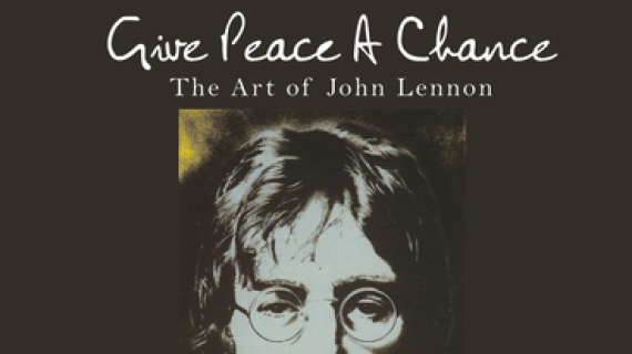 Give Peace a Chance. The art of John Lennon llega a México