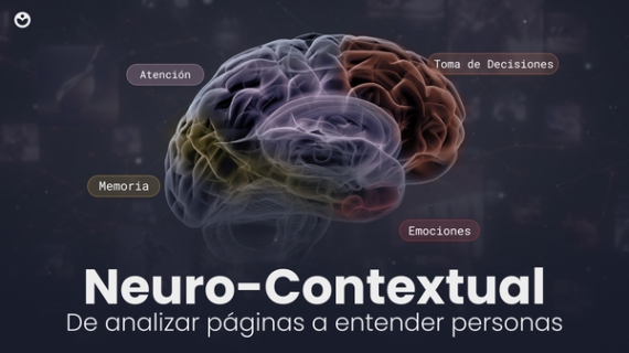 Publicidad neuro-contextual: una nueva era de estrategias centradas en el consumidor