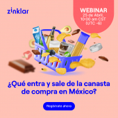 WEBINAR: ¿Qué entra y sale de la canasta de compra en México?