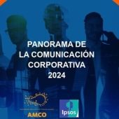 AMCO e IPSOS presentaron el estudio sobre el  Panorama de la Comunicación Corporativa en México