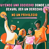 Construyendo una sociedad donde la salud sexual sea un derecho, no un privilegio