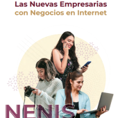 Las nenis mexicanas: Pioneras en pagos digitales y motor del emprendimiento femenino